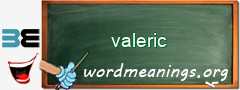 WordMeaning blackboard for valeric